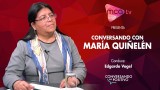 María Quiñelén – Conversando en Positivo