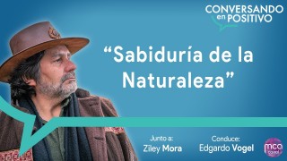 Sabiduría de la Naturaleza – ZILEY MORA