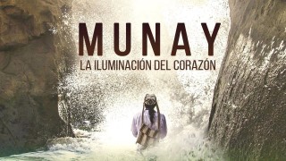 MUNAY – La Iluminación del Corazón – Ñaupany Puma
