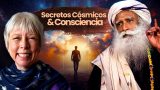 La consciencia y la naturaleza de la realidad | Dra. Jude Currivan Universidad de Oxford y Sadhguru