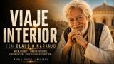 Viaje Interior con Claudio Naranjo